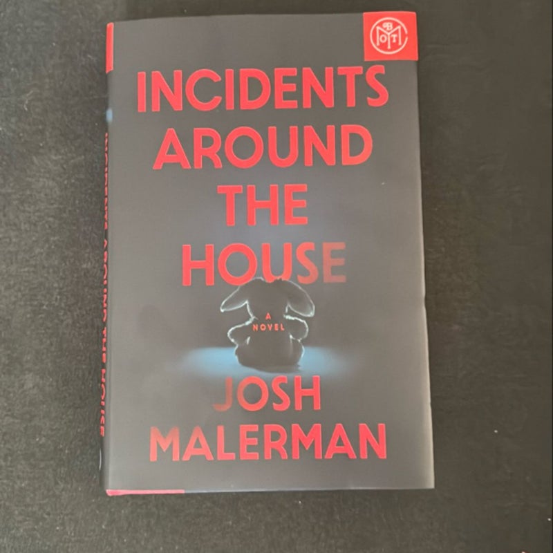 Incidents Around The House