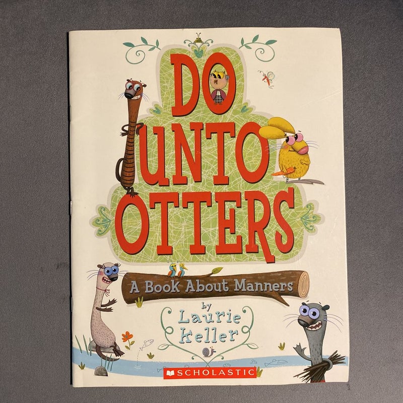 Do Unto Otters