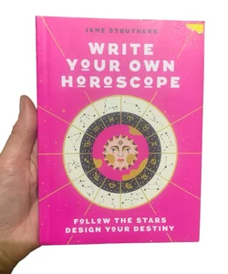 Write Your Own Horoscope 