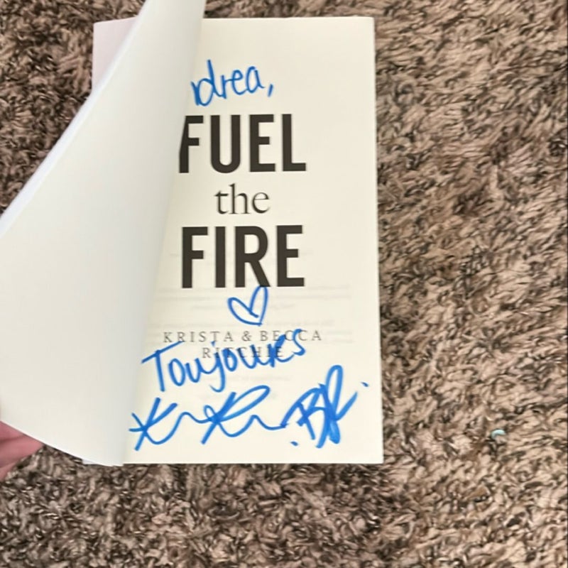 Fuel the Fire (signed & out of print)