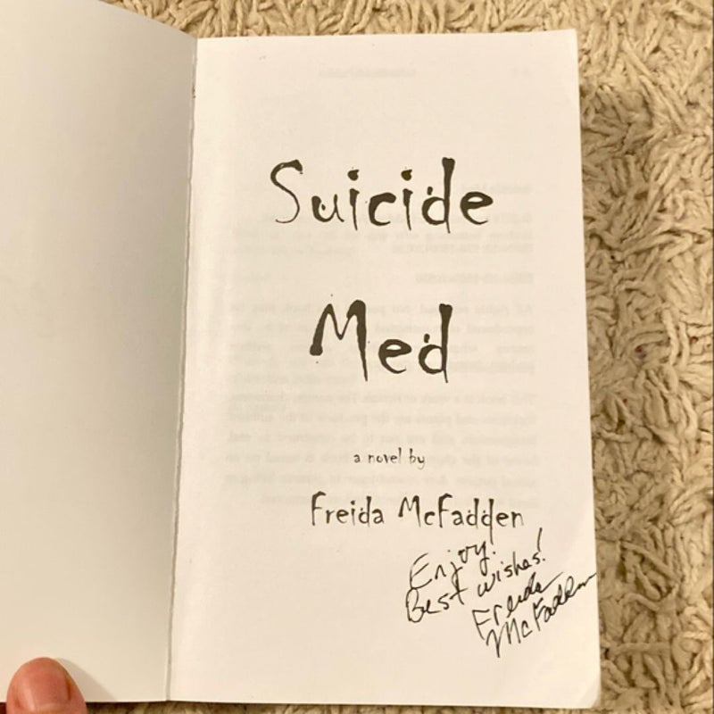 Suicide Med **SIGNED COPY**