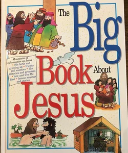The Big Book about Jesus