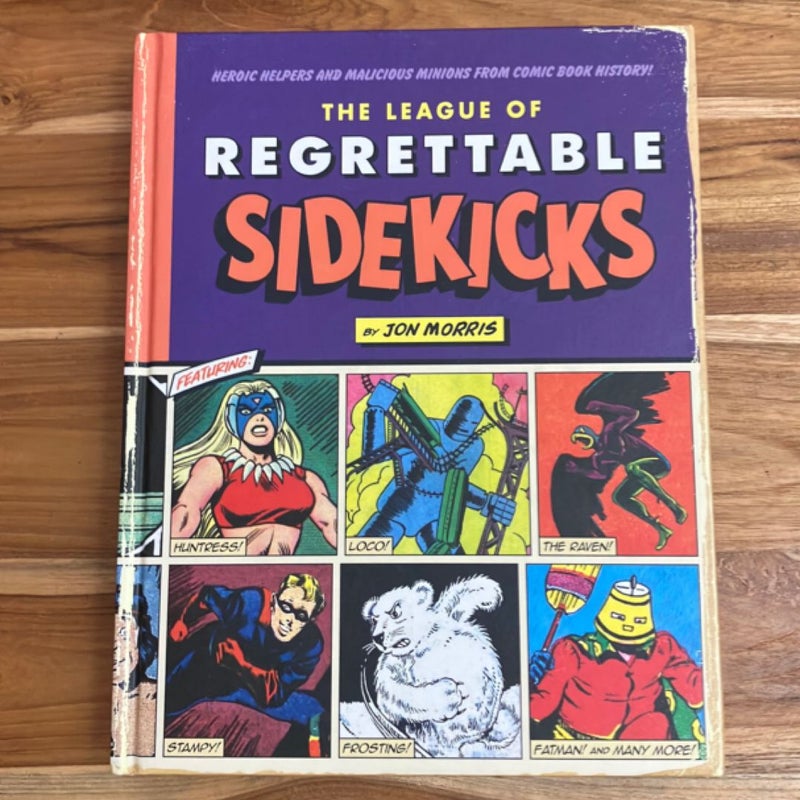 The League of Regrettable Sidekicks