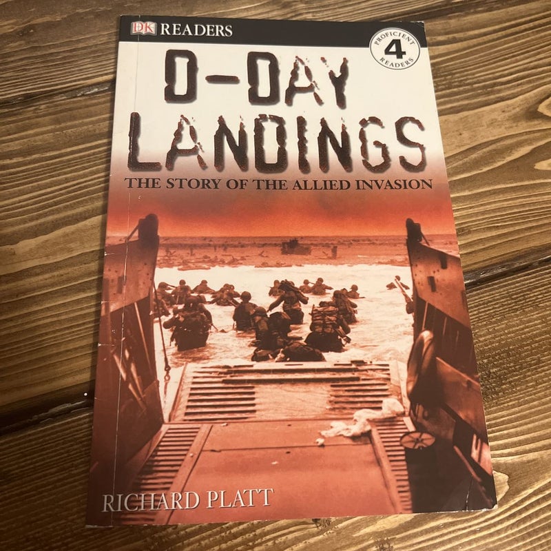 DK Readers L4: d-Day Landings: the Story of the Allied Invasion