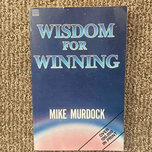 Wisdom for Winning