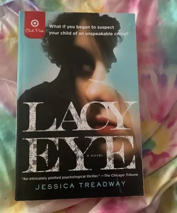 Lacy Eye