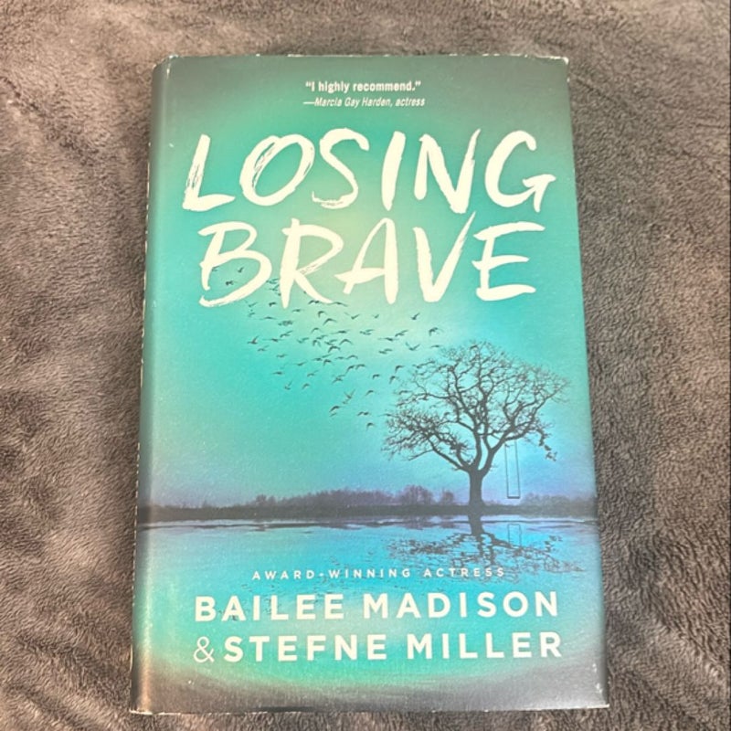 Losing Brave