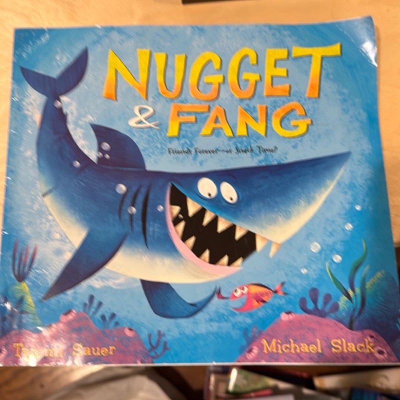 Nugget & Fang