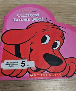 Clifford Loves Me!