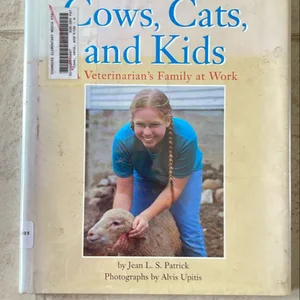 Cows, Cats, and Kids