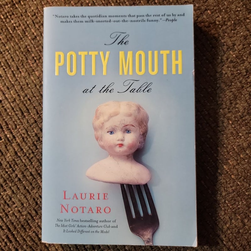 The Potty Mouth at the Table