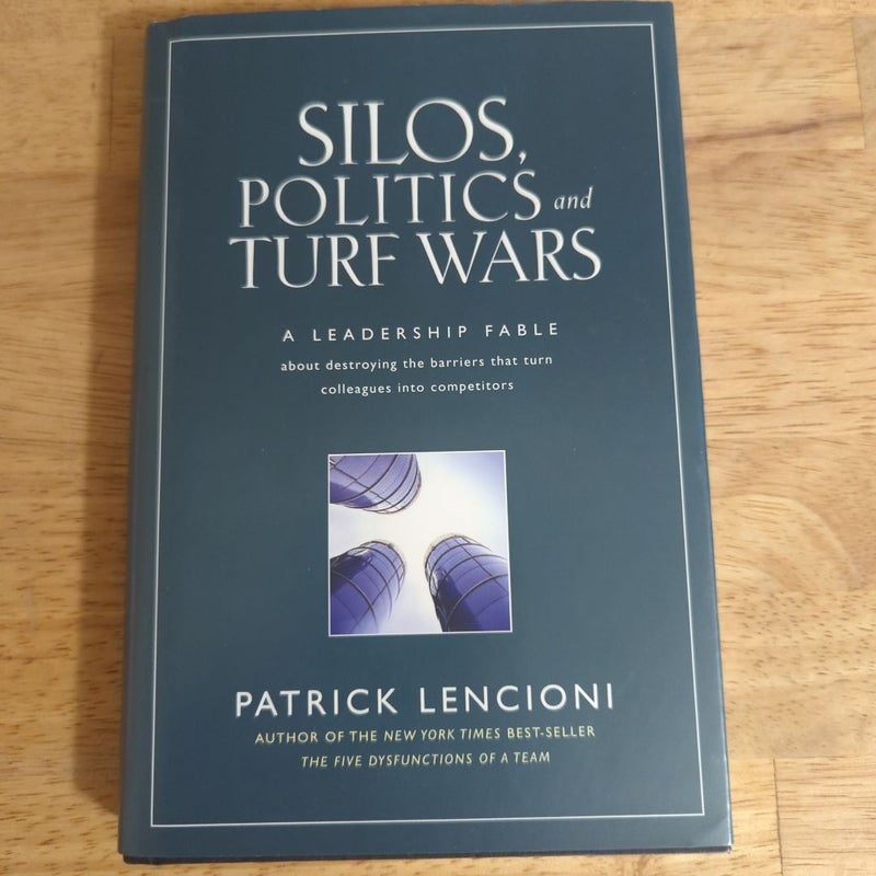 Silos, Politics and Turf Wars