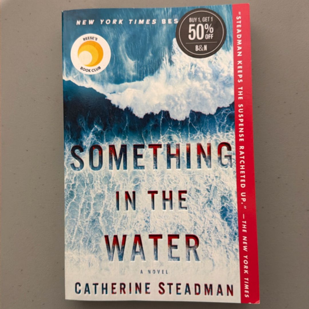 Something in the Water