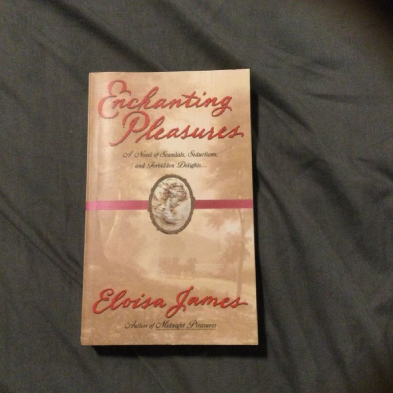 Enchanting Pleasures