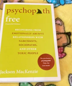 Psychopath Free (Expanded Edition)