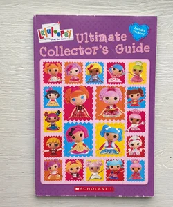 Lalaloopsy Ultimate Collector's Guide