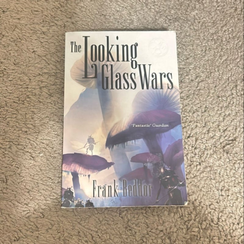 The Looking Glass Wars