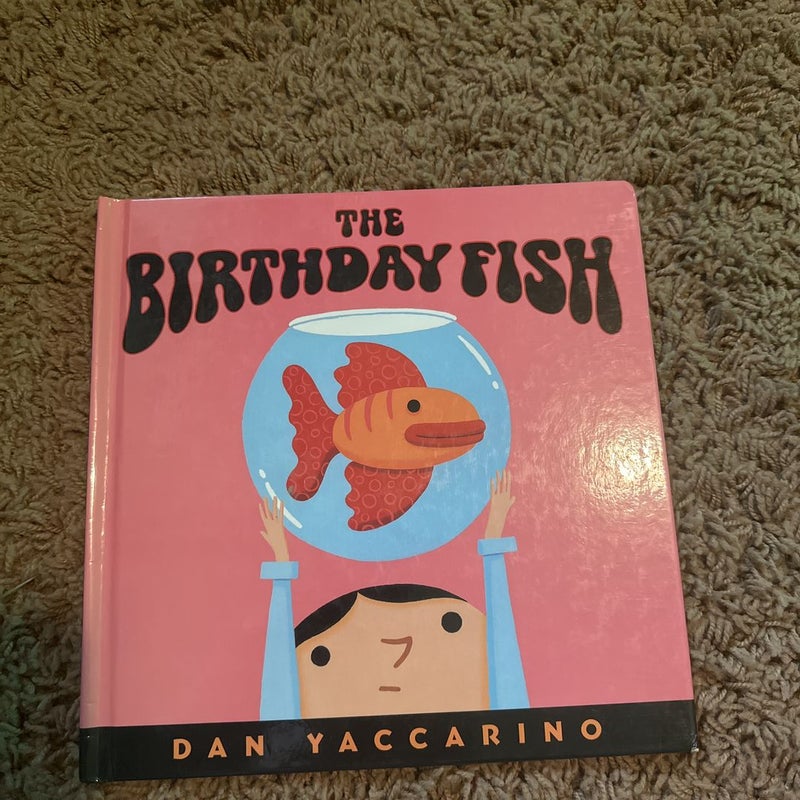 The Birthday Fish