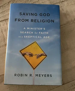 Saving God from Religion