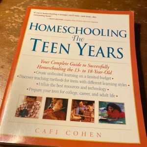 Homeschooling: the Teen Years