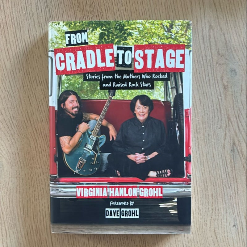 From Cradle to Stage