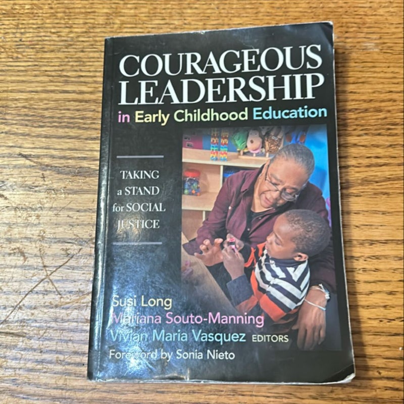 Courageous Leadership in Early Childhood Education