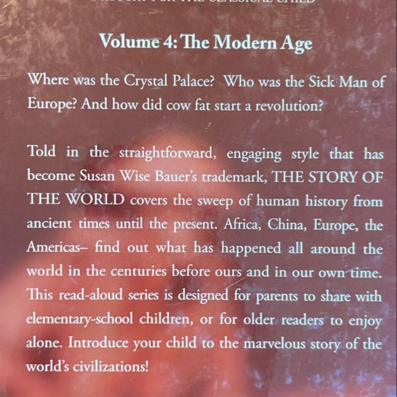 The Story of the World: History for the Classical Child, Volume 4