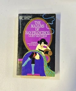 The Madams of San Francisco