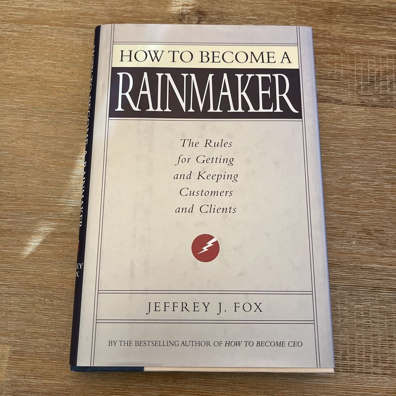 How to Become a Rainmaker