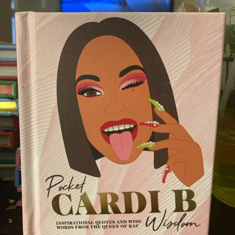 Pocket Cardi B Wisdom