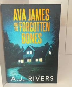 Ava James and the Forgotten Bones