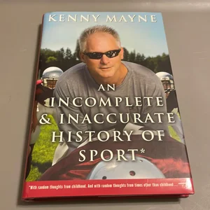 An Incomplete and Inaccurate History of Sport