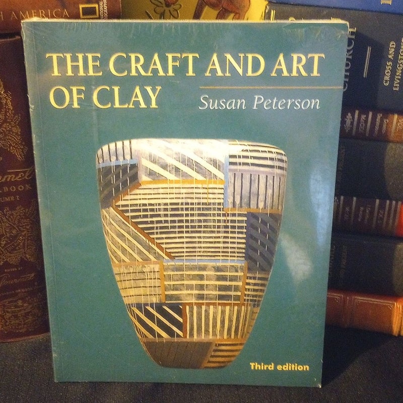 The Craft and Art of Clay