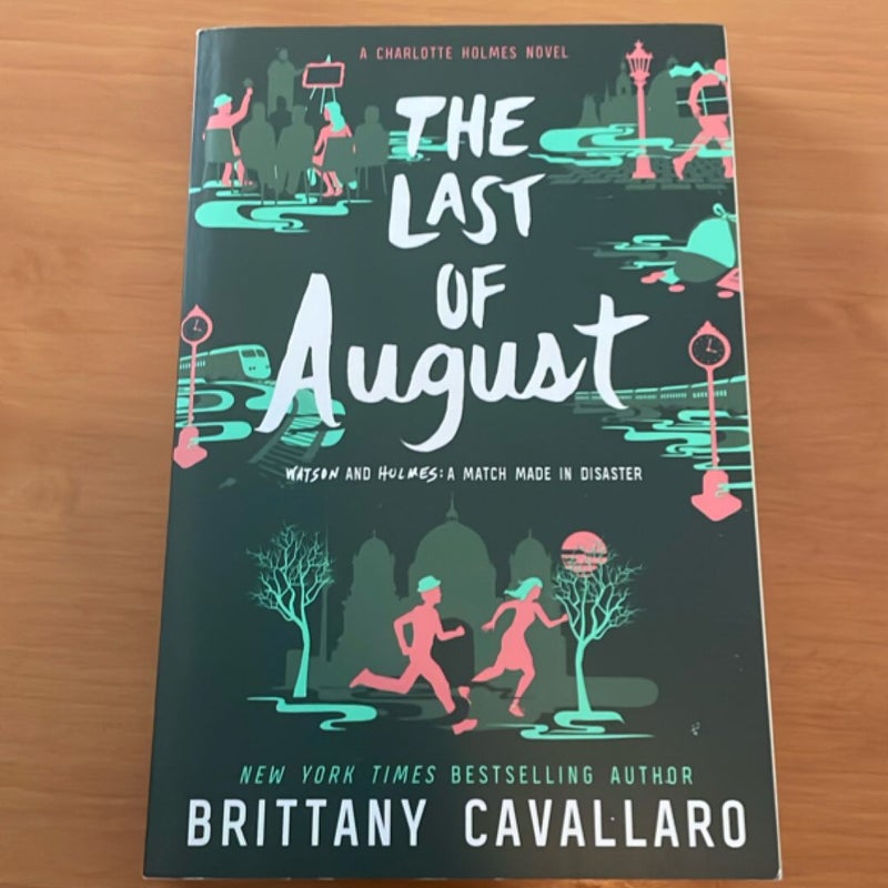 The Last of August
