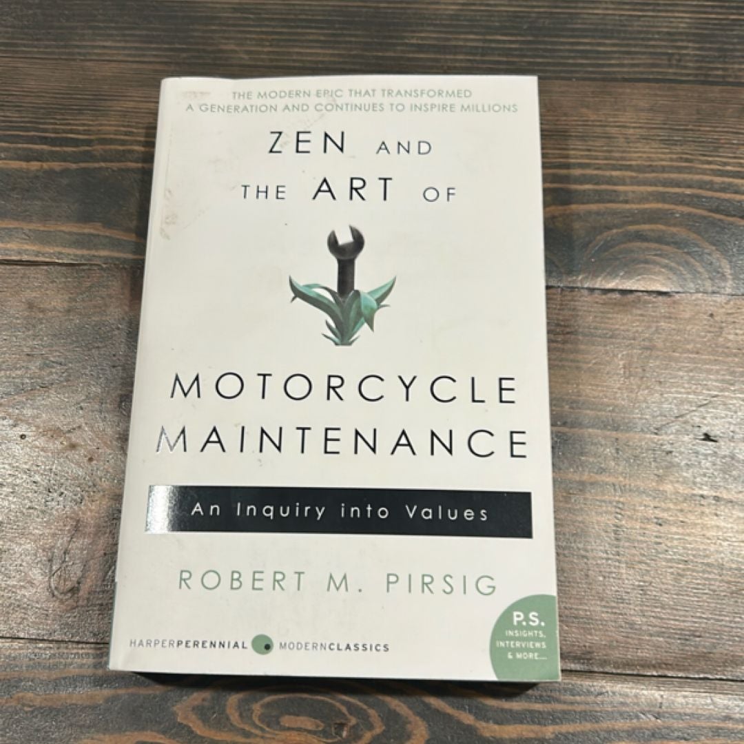Zen and the Art of Motorcycle Maintenance