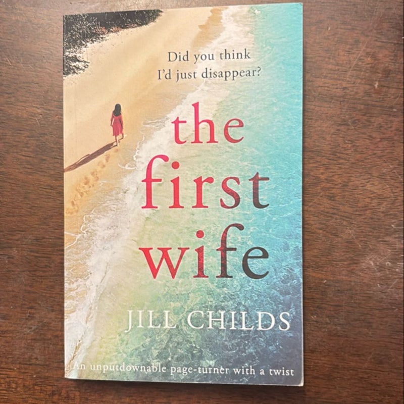 The First Wife by Jill Childs