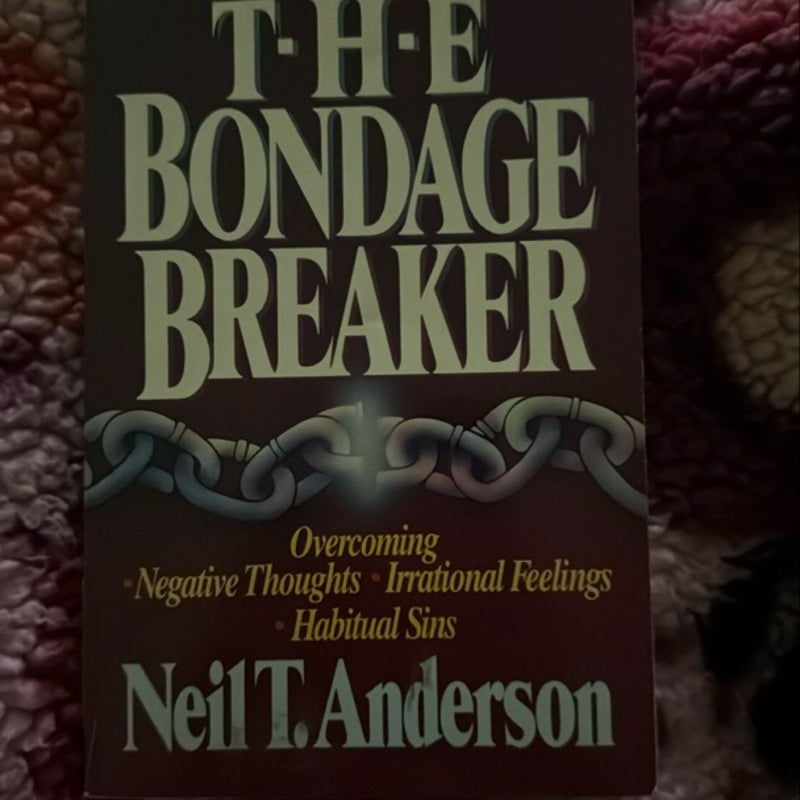 The Bondage Breaker