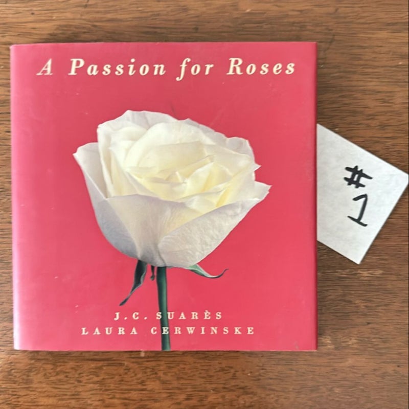 A Passion for Roses