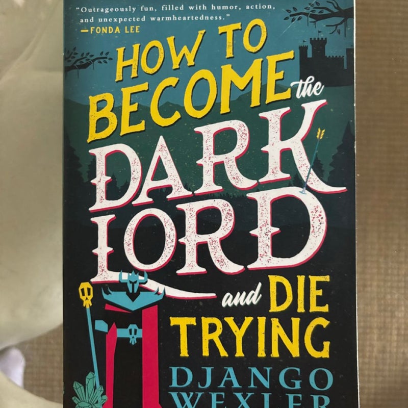 How to Become the Dark Lord and Die Trying