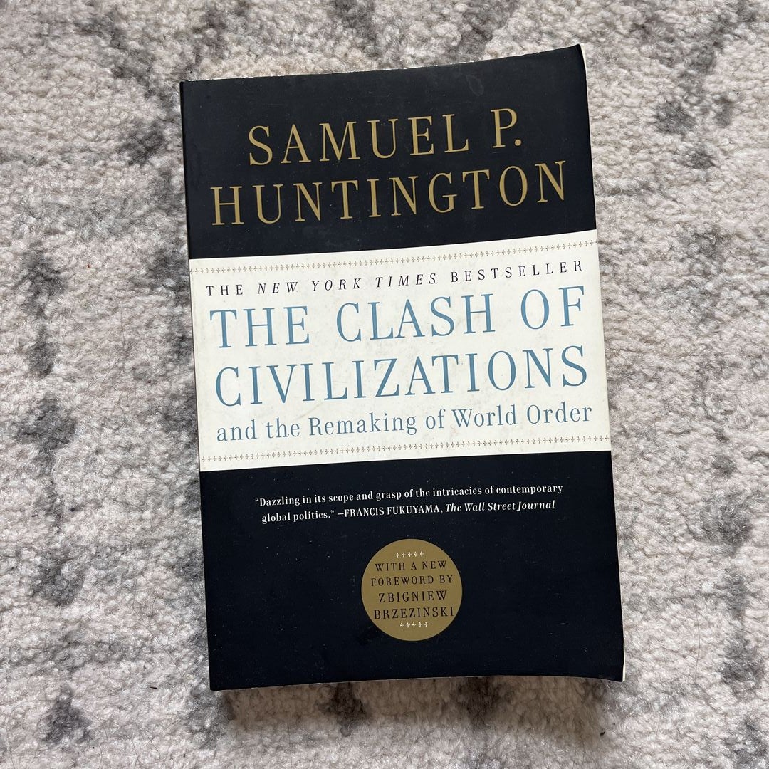 The Clash of Civilizations and the Remaking of World Order by Samuel P. Huntington, Paperback | Pangobooks The Clash of Civilizations and the Remaking of World Order by Samuel P. Huntington, Paperback | Pangobooks