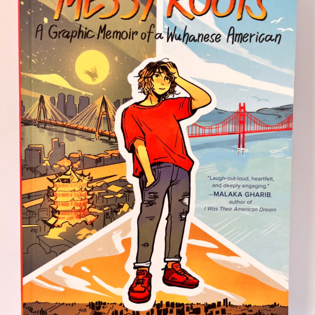 Messy Roots: a Graphic Memoir of a Wuhanese American