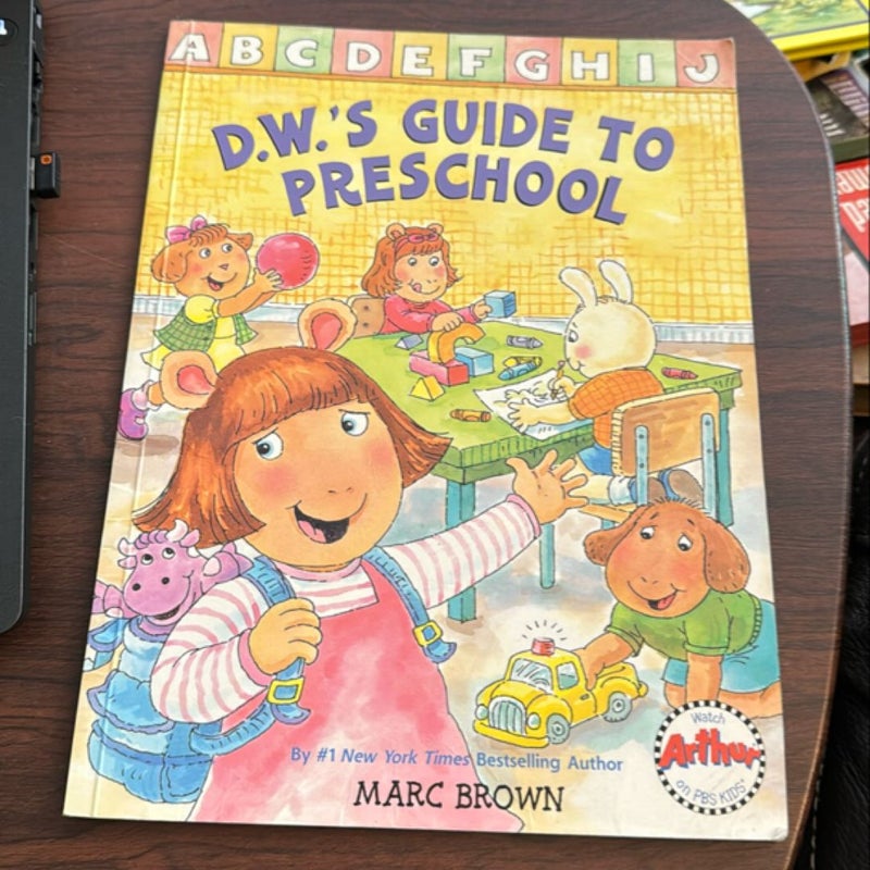 D. W.'s Guide to Preschool