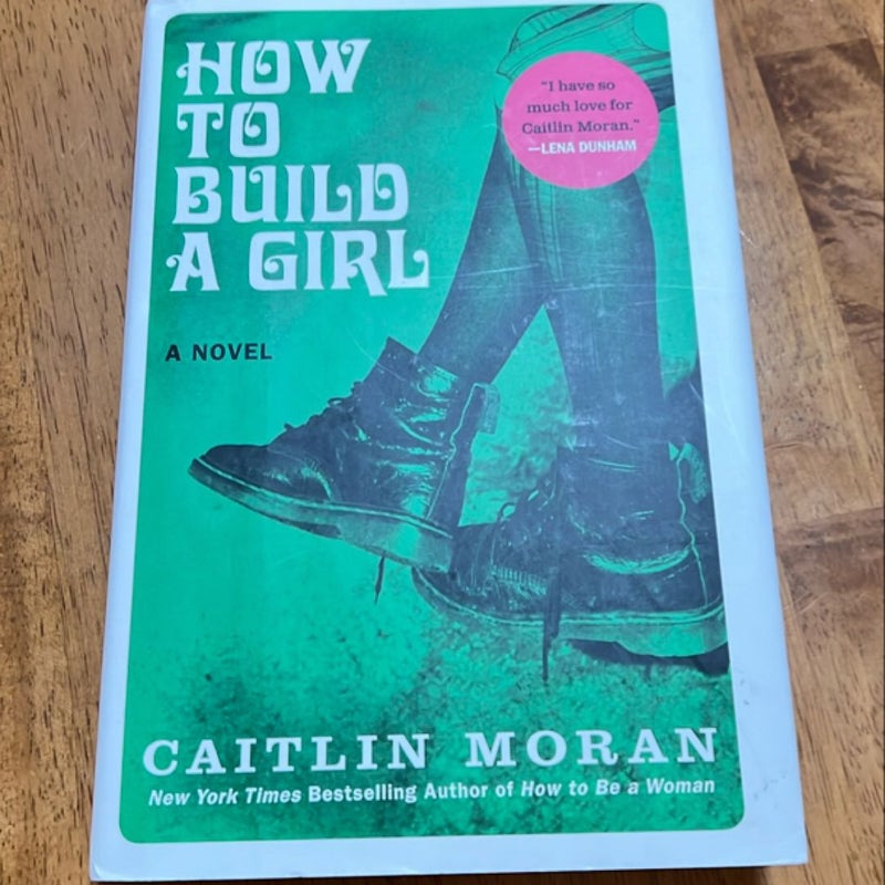 How to Build a Girl