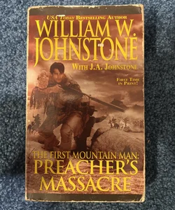 The First Mountain Man: Preacher’s Massacre