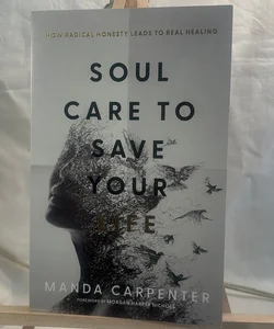 Soul Care to Save Your Life