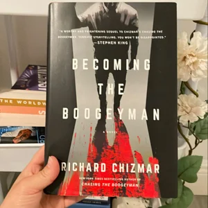 Becoming the Boogeyman