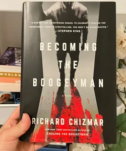 Becoming the Boogeyman