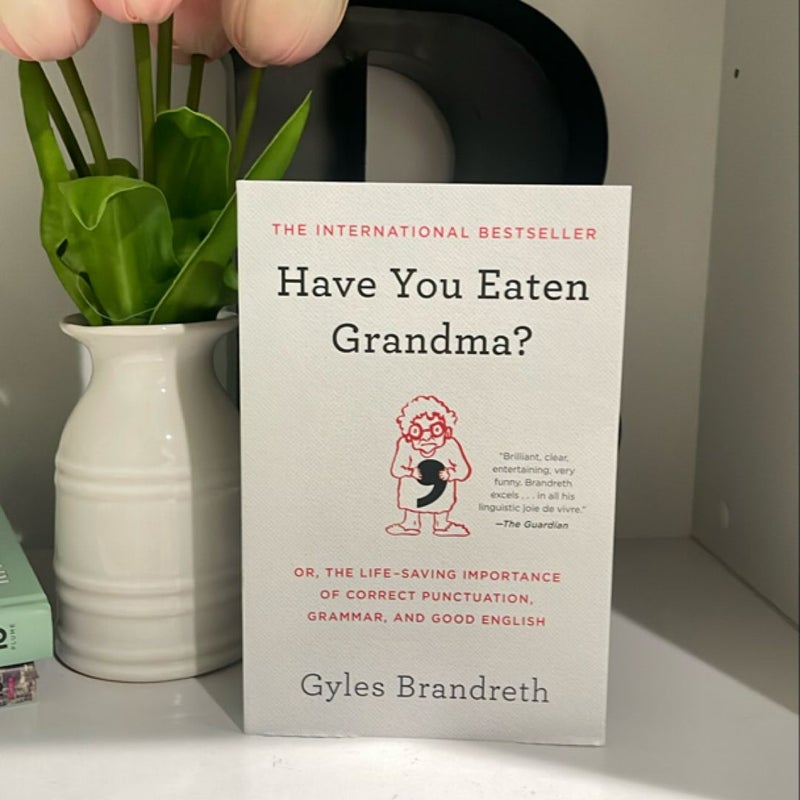 Have You Eaten Grandma?