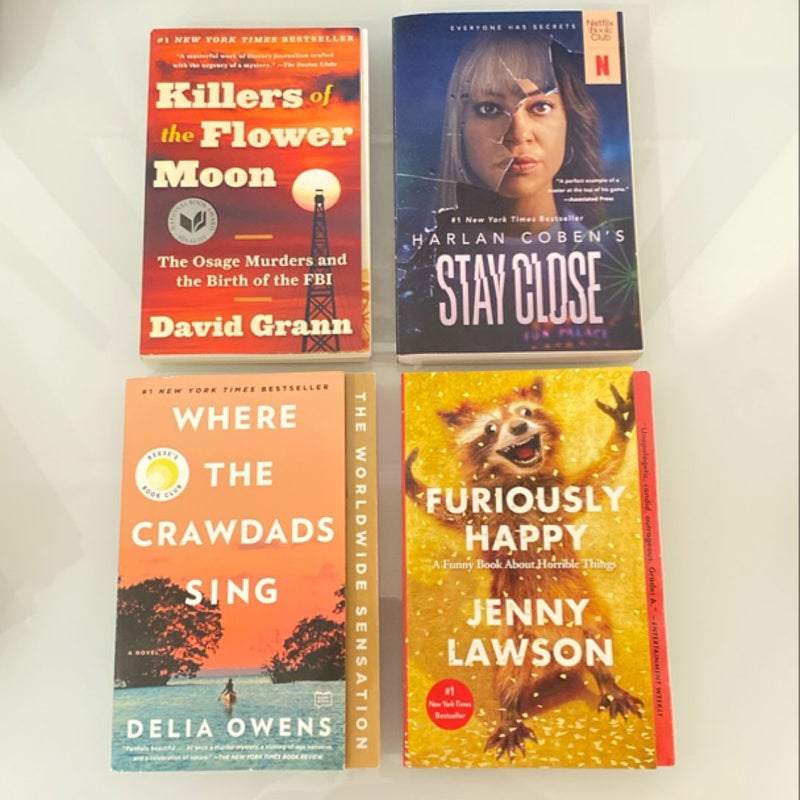 4 BOOK SET: Killers of the Flower Moon/ STAY CLOSE / Where the Crawdads Sing / Furiously Happy