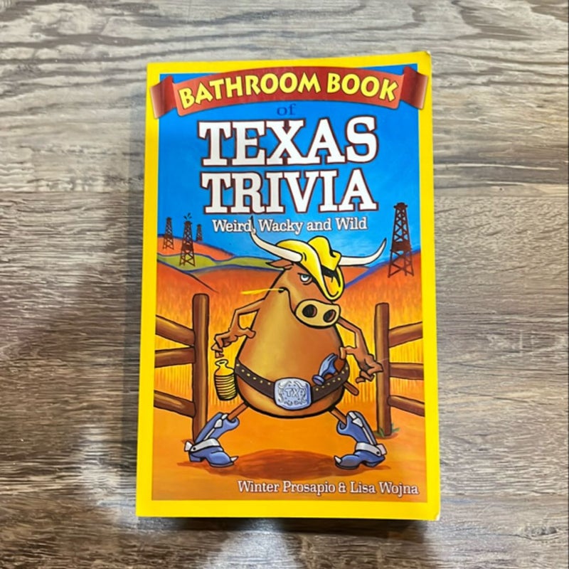 Bathroom Book of Texas Trivia
